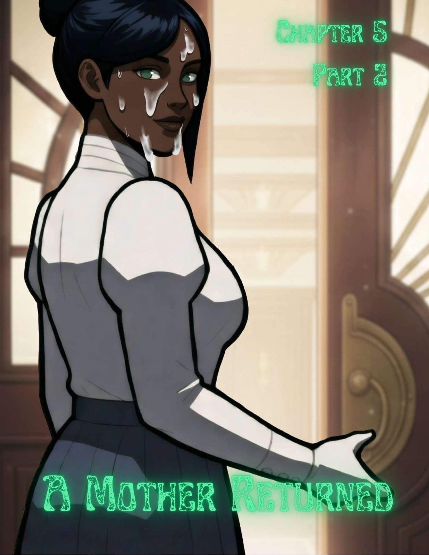 A Mother Returned [Eronautics, RawlyRawls] Chapter 5 - Part 2 - Page 1