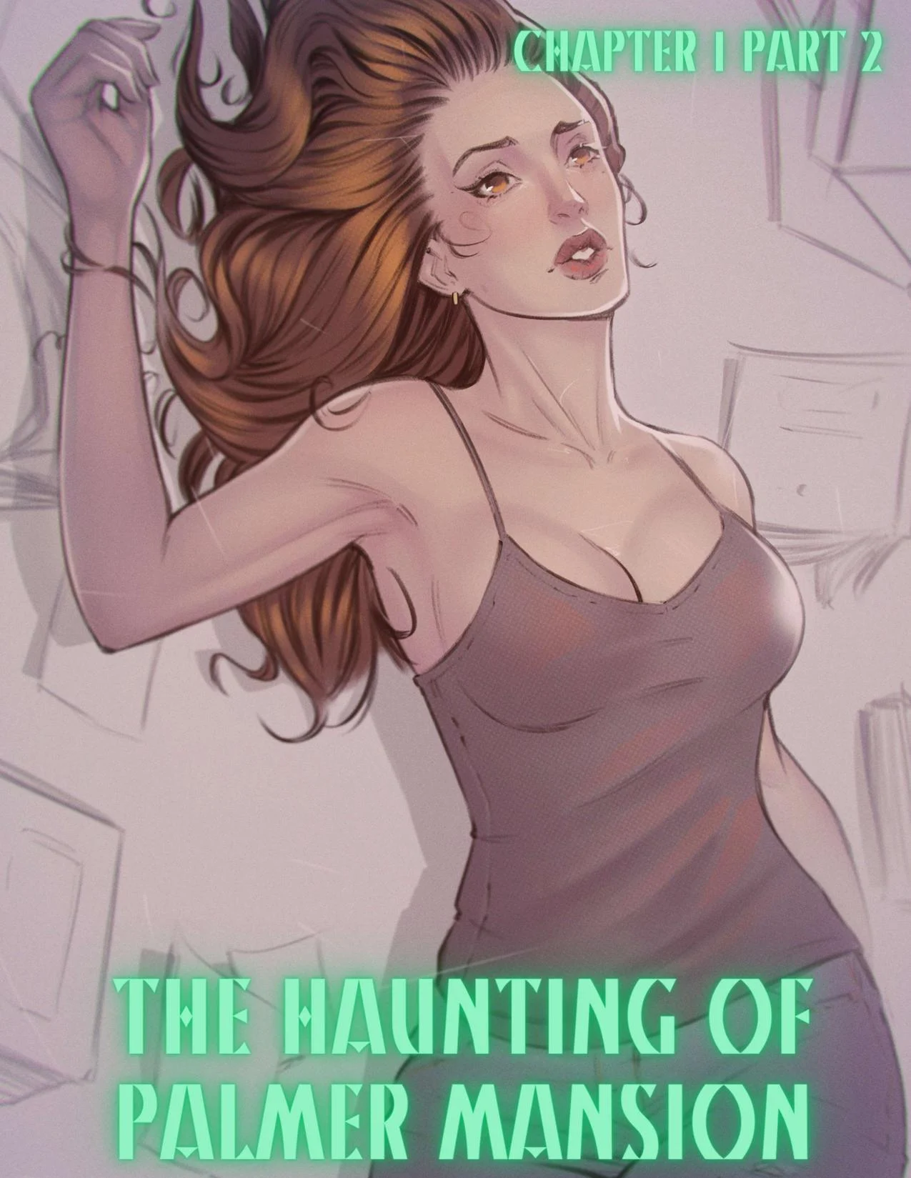 The Haunting Of Palmer Mansion [TenderMindd , RawlyRawls] Chapter 1 - Part 2 - Page 1